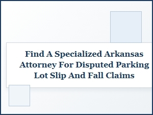 How to Find a Slip and Fall Parking Lot Lawyer